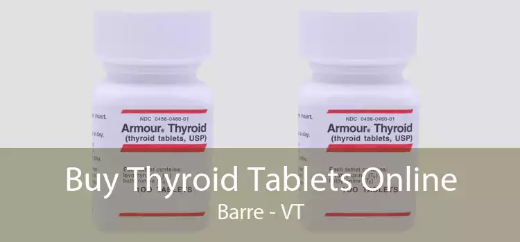 Buy Thyroid Tablets Online Barre - VT