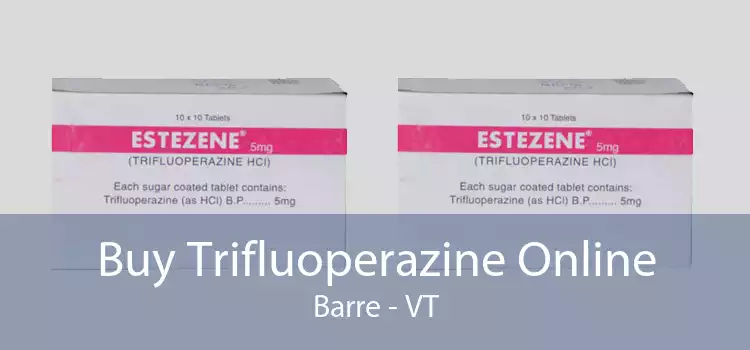 Buy Trifluoperazine Online Barre - VT
