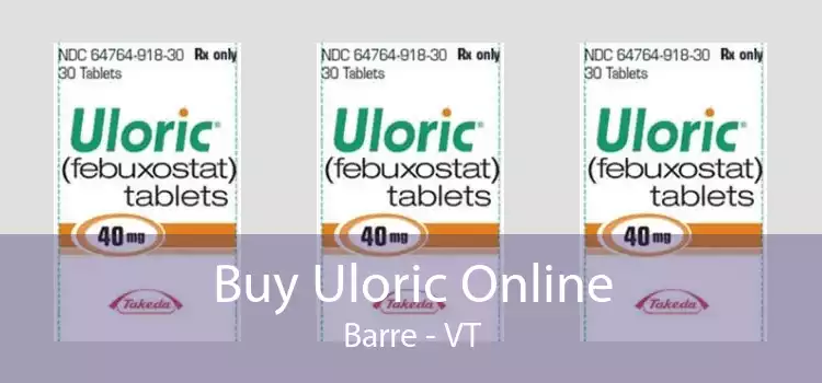 Buy Uloric Online Barre - VT