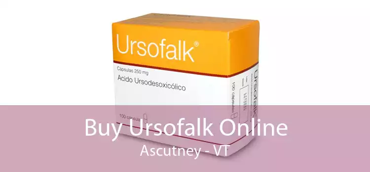 Buy Ursofalk Online Ascutney - VT