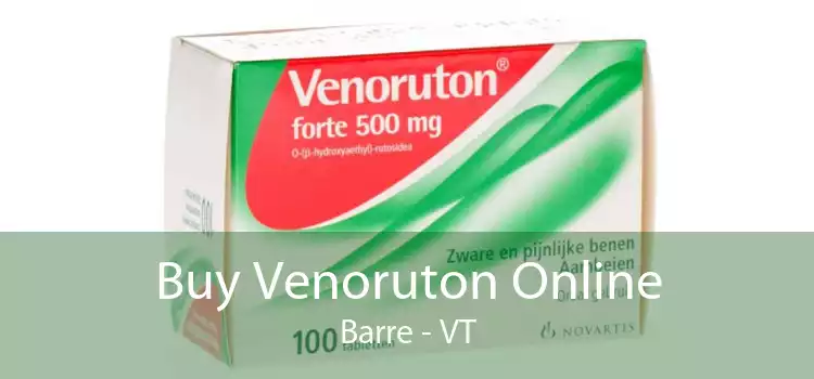 Buy Venoruton Online Barre - VT