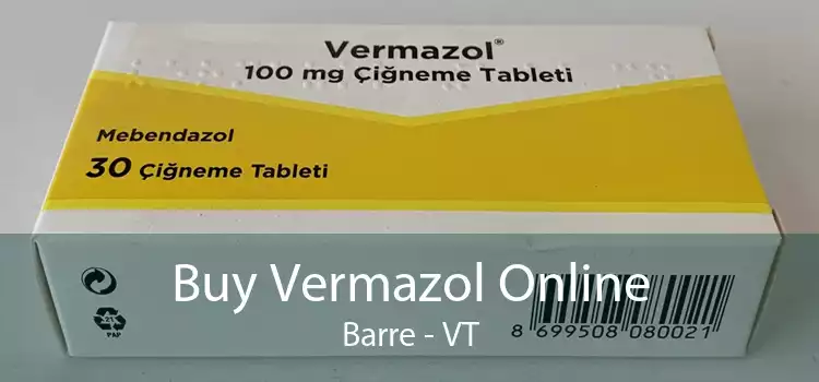 Buy Vermazol Online Barre - VT