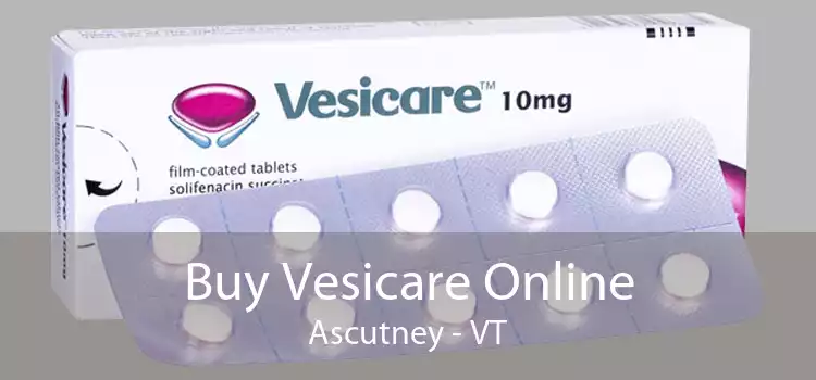 Buy Vesicare Online Ascutney - VT