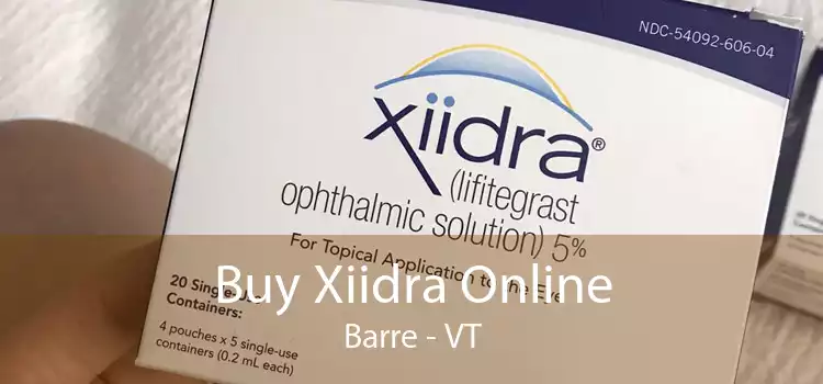 Buy Xiidra Online Barre - VT