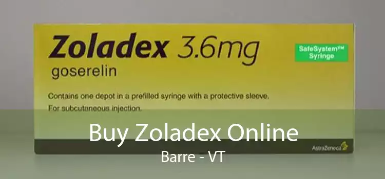 Buy Zoladex Online Barre - VT